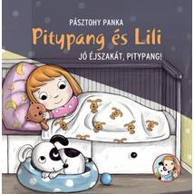 PITYPANG ÉS LILI - JÓ ÉJSZAKÁT, PITYPANG!