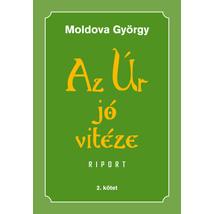 AZ ÚR JÓ VITÉZE 2. - RIPORT