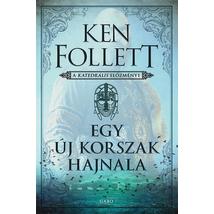 EGY ÚJ KORSZAK HAJNALA - A KATEDRÁLIS ELŐZMÉNYE