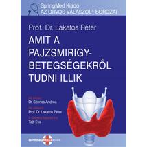 AMIT A PAJZSMIRIGYBETEGSÉGEKRŐL TUDNI ILLIK