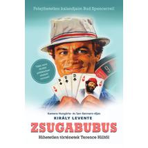 ZSUGABUBUS - HIHETETLEN TÖRTÉNETEK TERENCE HILLTŐL