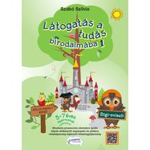LÁTOGATÁS A TUDÁS BIRODALMÁBA 1. - 5-7 ÉVES GYERMEKEK SZÁMÁRA