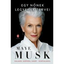 EGY NŐNEK LEGYENEK TERVEI - KALAND, SZÉPSÉG, SIKER - KORTALANUL