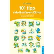 101 TIPP VIDEÓKONFERENCIÁKHOZ - KAPCSOLÓDJ BE!