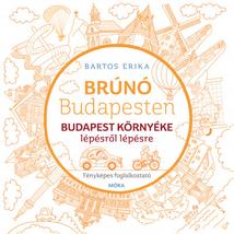BRÚNÓ BUDAPESTEN - BUDAPEST KÖRNYÉKE FÉNYKÉPES FOGLALKOZTATÓ