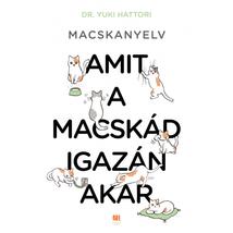 MACSKANYELV - AMIT A MACSKÁD IGAZÁN AKAR