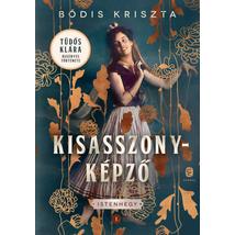 KISASSZONYKÉPZŐ - ISTENHEGY I.