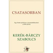 CSATASORBAN - EGY HOMO POLITICUS VISSZAEMLÉKEZÉSEI (1994-2016)