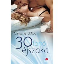 30 FORRÓ ÉJSZAKA