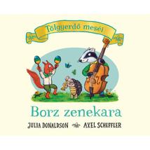 BORZ ZENEKARA - TÖLGYERDŐ MESÉI