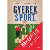 GYEREKLÉLEK SPORTCIPŐBEN - MUNKAFÜZET