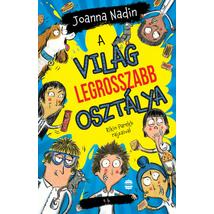 A VILÁG LEGROSSZABB OSZTÁLYA