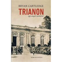 TRIANON EGY ANGOL SZEMÉVEL