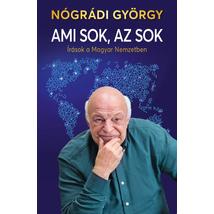 AMI SOK, AZ SOK - ÍRÁSOK A MAGYAR NEMZETBEN