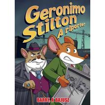 GERONIMO STILTON - A RIPORTER 5. - BARRY, A BAJUSZ