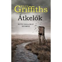 ÁTKELŐK - DR. RUTH GALLOWAY NYOMOZ