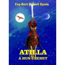 ATILLA - A HUN ÜZENET