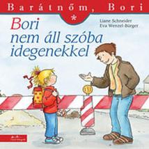 BORI NEM ÁLL SZÓBA IDEGENEKKEL