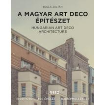 A MAGYAR ART DECO ÉPÍTÉSZET I.