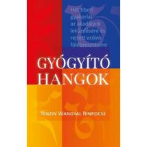 GYÓGYÍTÓ HANGOK