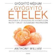GYÓGYÍTÓ ÉTELEK