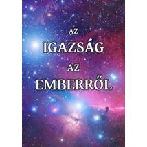 AZ IGAZSÁG AZ EMBERRŐL