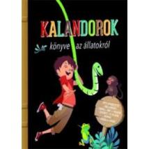 KALANDOROK KÖNYVE AZ ÁLLATOKRÓL