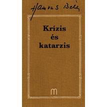 KRÍZIS ÉS KATARZIS - HAMVAS 31.