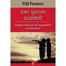 AMI IGAZÁN SZÁMÍT