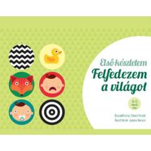 ELSŐ KÉSZLETEM - FELFEDEZEM A VILÁGOT