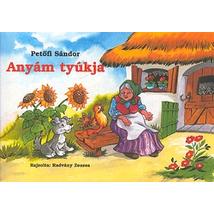 ANYÁM TYÚKJA