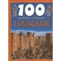 100 ÁLLOMÁS-100 KALAND LOVAGKOR