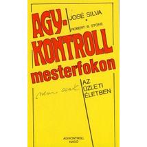 AGYKONTROLL MESTERFOKON - NEM CSAK AZ ÜZLETI ÉLETBEN