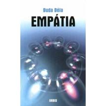 EMPÁTIA - A BELEÉLÉS LÉLEKTANA - FOLYAMATOK, ALKALMAZÁS, ÚJ SZEMPONTOK