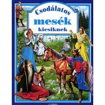 CSODÁLATOS MESÉK KICSIKNEK