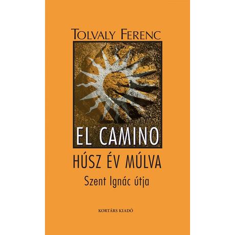 EL CAMINO - HÚSZ ÉV MÚLVA