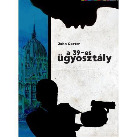 A 39-ES ÜGYOSZTÁLY
