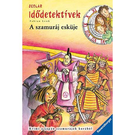 A SZAMURÁJ ESKÜJE - IDŐDETEKTÍVEK 14.