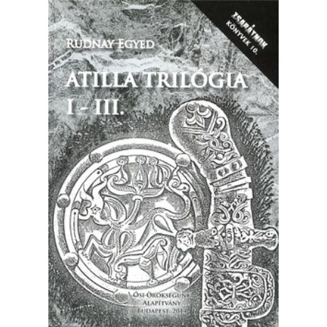 ATILLA TRILÓGIA I-III.