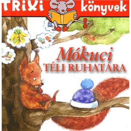 MÓKUCI TÉLI RUHATÁRA
