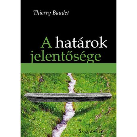 A HATÁROK JELENTŐSÉGE