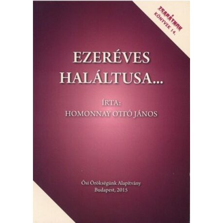 EZERÉVES HALÁLTUSA