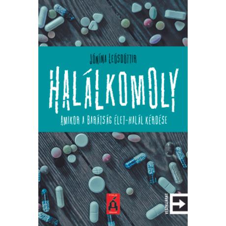 HALÁLKOMOLY