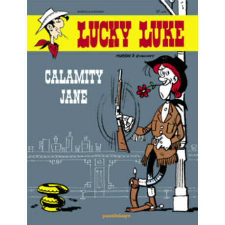 LUCKY LUKE 27. - CALAMITY JANE