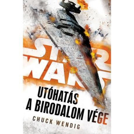 STAR WARS - UTÓHATÁS - A BIRODALOM VÉGE