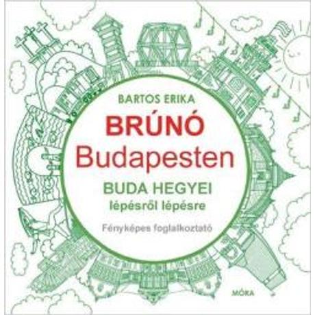BRÚNÓ BUDAPESTEN 2. - BUDA HEGYEI FOGLALKOZTATÓ