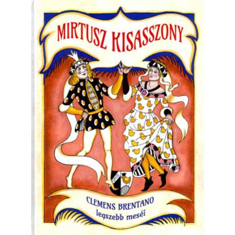 MIRTUSZ KISASSZONY