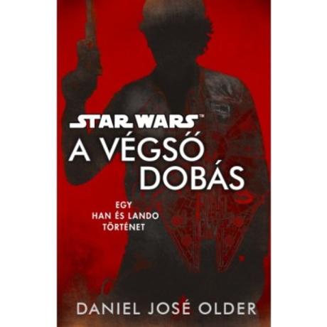 STAR WARS - A VÉGSŐ DOBÁS