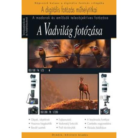 A VADVILÁG FOTÓZÁSA