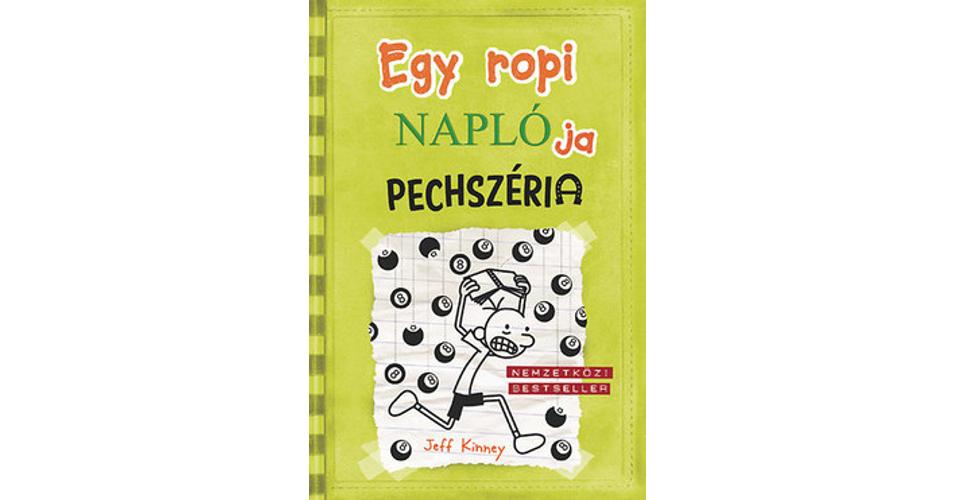 EGY ROPI NAPLÓJA 8. - PECHSZÉRIA - IFJÚSÁGI IRODALOM